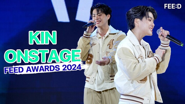 "คิน ธนชัย" Onstage เวที FEED Y AWARDS 2024 : FEED