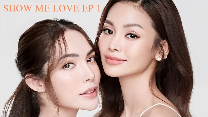 Show Me Love Series Episode 1 (2023)