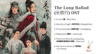 The Long Ballad (长歌行) Full OST/ Complete Title track Playlist Chinese Drama