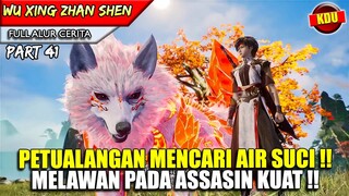 SHI HUANG BERGABUNG DENGAN RAJA SERIGALA !! - Alur Cerita Donghua #WXZS PART 41