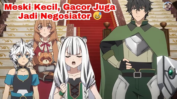 Meski Kecil tapi Jago Jadi Negosiator! Tate no Yuusha no Nariagari Season 4