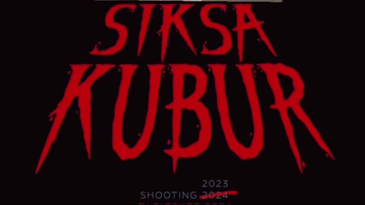 Film Siksa Kubur sudah tahap Editing⁉️