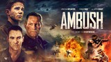 Ambush 2023 Full Action Movie || 2023 Best Action Movie || Full HD Action Movie || Cinemaxion