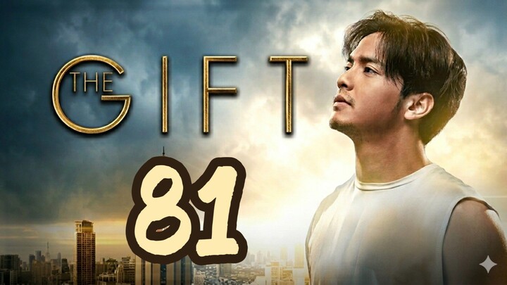 81 🇵🇭🎁 T H E | G I F T