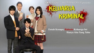 Keluarga Kriminal Sub Indonesia Eps. 01 - Crime Family (2023)