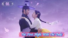 Eps 01 || Ƭʜᴇ ꜰɪʀꜱᴛ ɴɪɢʜᴛ ᴡɪᴛʜ ᴛʜᴇ ᴅᴜᴋᴇ || Sub Indo