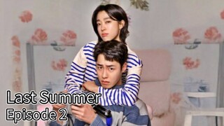 Last Summer (2025) | Episode 2 | EngSub