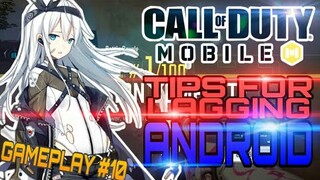 CALL OF DUTY MOBILE : TIPS FOR LAGGING PHONE AND WIN THE GAME BEST MOMENTS