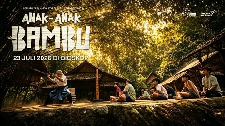 [New Film ] ANAK ANAK BAMBU