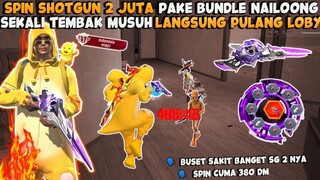 GAK NYANGKA SG 2 JUTA SESAKIT INI, SEKALI TEMBAK MUSUH K.O !! SPIN SG 2 JUTA + PAKE BUNDLE NAILOONG