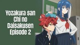 Episode 2 | Yozakura-san Chi no Daisakusen | English Subbed