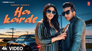 Ha Karde: Harshit Tomar (Official Video) | Muzik Amy | New Punjabi Song 2022 | T-Series