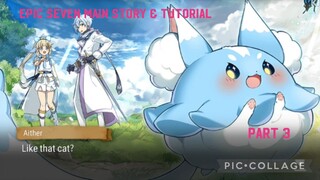 Epic Seven: Main Story and Tutorial Part 3