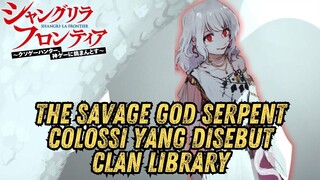 KEMUNCULAN NAMA THE SAVAGE GOD SERPENT DI SHANGRILA FRONTIER