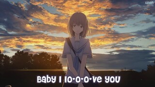 Nightcore - Baby I Love You - (Lyrics)