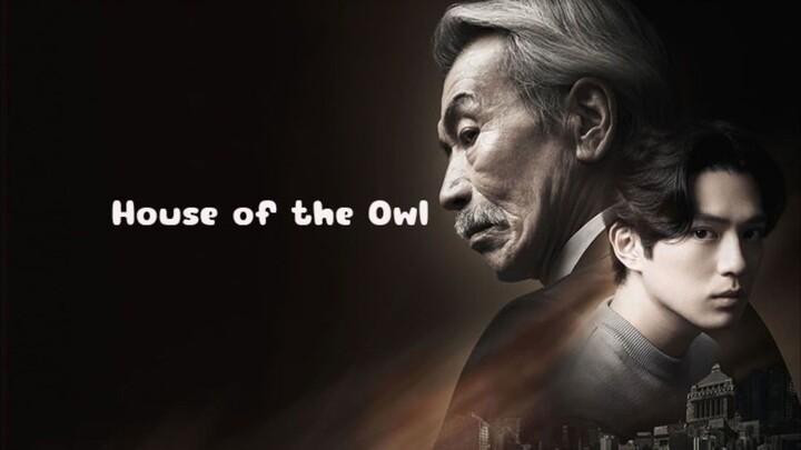 #สปอยซีรีส์ House of the Owl 10ตอนจบ