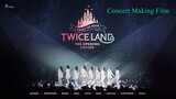 [English Subbed] 2017 TWICE Twiceland - The Opening Encore Concert Making Film