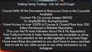 fxalexg Swing Trading - Lab Set and Forget Course Download