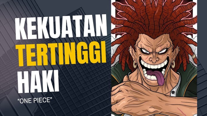 CARA MENGAKTIFKAN HAKI TERTINGGI | ONE PIECE