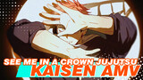 You Should See Me In A Crown | Jujutsu Kaisen AMV