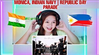 Monica | INDIAN NAVY | REPUBLIC DAY PARADE | 4K  VIDEO | FILIPINO REACTION