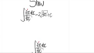 Show ∫ f'(x)/√f(x) dx = 2 √f(x) + C