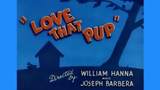 Tom and Jerry - Love That Pup