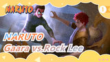 [NARUTO/Manusia Korek Api] Gaara vs.Rock Lee_1