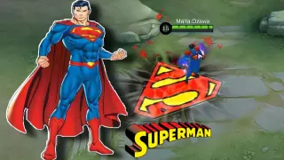 SUPERMAN in Mobile Legends