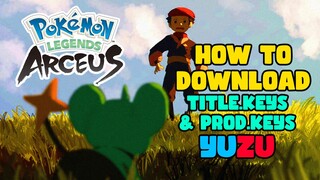 How to download title keys & prod keys for yuzu | Pokémon Legends Arceus