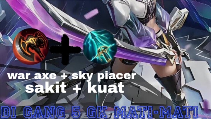 Nyobain war axe + sky piacer  + galau frend🔥