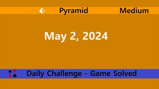 Microsoft Solitaire Collection | Pyramid Medium | May 2, 2024 | Daily Challenges