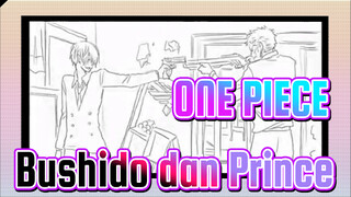 ONE PIECE | [AMV Gambar Pribadi] [Kasih Sayang Anak Laki] Bushido dan Prince