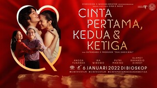 Cinta Pertama, Kedua & Ketiga - Full Movie (2022)