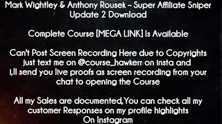 Mark Wightley & Anthony Rousek  Super Affiliate Sniper Update 2 Download