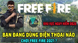 OB26 | Garena Free Fire Công Bố DS TOP 10 Điện Thoại Chơi Free Fire Ob26 2021 Mượt Nhất | Lee Gaming