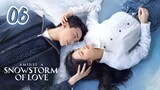 🇨🇳EP 6 | AASOL: In a Love Blizzard (2024) [Eng Sub]