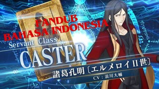 (FANDUB INDO) FGO - DEMO CHARACTER ZHUGE LIANG