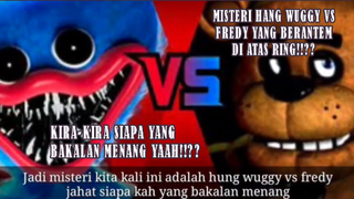 MISTERI HANG WUGGY VS FREDY!! BERTARUNG ONE BY ONE DI ATAS RING!! SIAPA YANG AKAN MENANG!!??