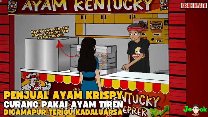 AZAB PENJUAL AYAM KRISPY CULAS PAKAI AYAM TIREN DICAMPUR TERIGU KADALUARSA