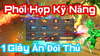 Mu Vượt Thời Đại - Phối Hợp Kỹ Năng Hiệu Quả Dame Cực Mạnh