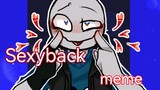 [Sexy back meme] (your boyfriend game) private yn / private yb