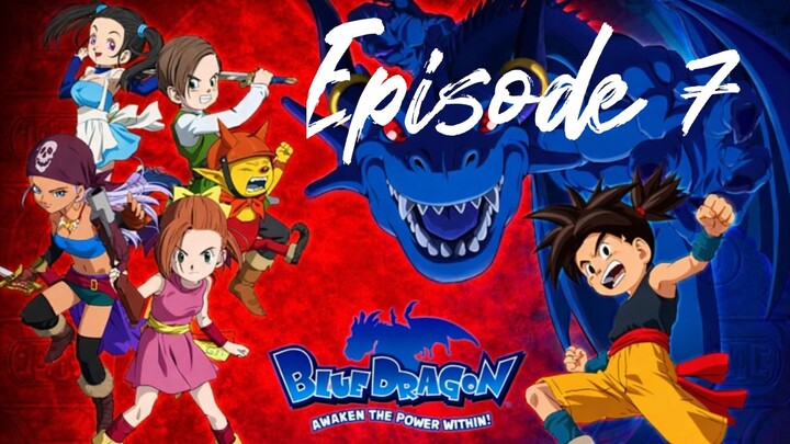 Blue Dragon Episode 7 sub indo