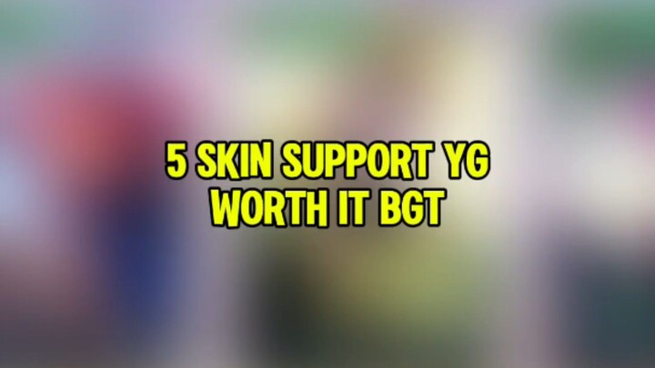 5 skin support yg worth it#MLBBS42 #MLBB10TH #ALLINMLBB #S42RevampedHeroes #MLBB