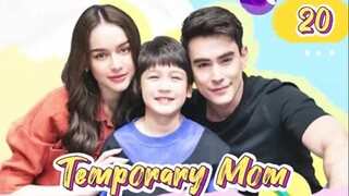 🇹🇭 Temporary Mom - Episode 20 [Eng Sub]