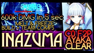 Inazuma Update - C0 F2P Ayaka hits 600k in 5 Seconds, Melt and Freeze Comps