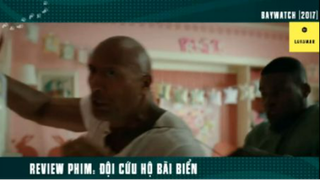 Review phim : Đội cứu hộ bãi biển (p6) #reviewphimnhanvan