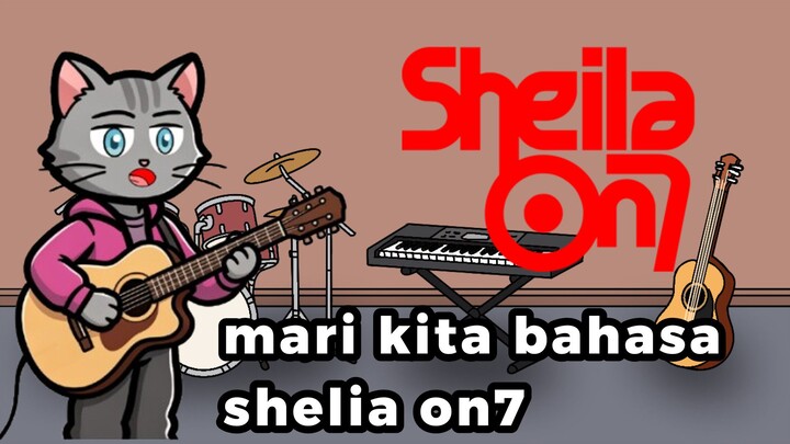 mari kita bahasa shelia on7