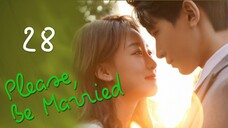 PLEASE BE MARRIED EP28 [ENGSUB]