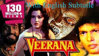 Veerana (1988) Hindi Horror Movie with English Sub-Titile | Hemant Birje, Sahila Chadha, Kulbhushan